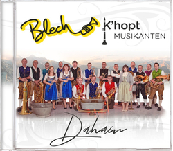Blech Khopt Musikanten - Daham