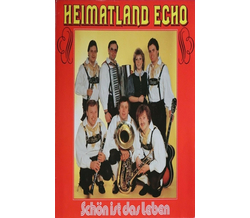Heimatland Echo - Sch�n ist das Leben