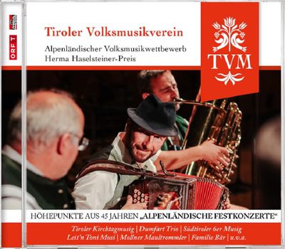 Tiroler Volksmusikverein - Alpenlndischer Volksmusikwettbewerb Herma Haselsteiner-Preis