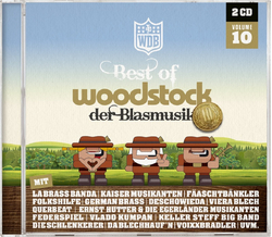 Woodstock der Blasmusik - Vol. 10 Diverse Interpreten 2CD