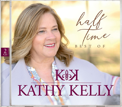 Kathy Kelly - Half Time / Best Of 2CD
