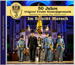 Original Tiroler Kaiserj�germusik - Im Schritt Marsch 50...