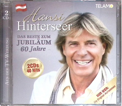 Hansi Hinterseer - Das Beste zum Jubil�um 60 Jahre 2CD