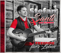Stefan Santi aus S�dtirol - Freunde f�rs Leben