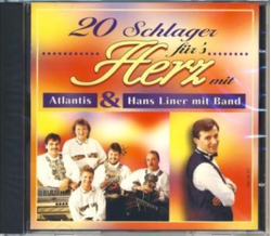 Atlantis & Hans Liner Band - 20 Schlager f�rs Herz