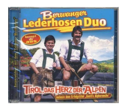 Berwanger Lederhosen Duo - Tirol, das Herz der Alpen