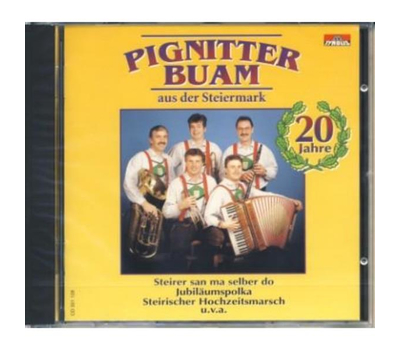 Pignitter Buam 20 Jahre