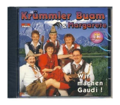 Kr�mmler Buam & Margarete - Wir machen Gaudi 20 Jahre