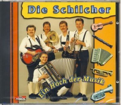 Die Schilcher - Ein Hoch der Musik