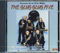 The Glug Glug Five - Ive found a new band