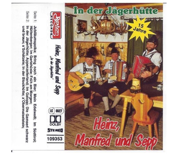 Heinz, Manfred und Sepp - In der J�gerh�tte 15 Jahre MC neu
