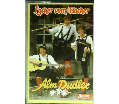 Die drei Alm Dudler - Locker vom Hocker