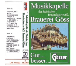 Musikkapelle Brauerei G�ss - Gut... besser... G�sser MC