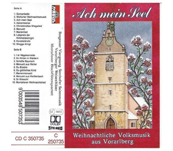 Ach mein Seel - Weihnachtliche Volksmusik aus Vorarlberg
