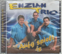 Enzian Trio - Aufgspielt is