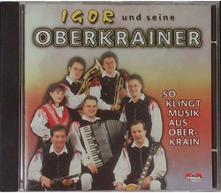 Igor und seine Oberkrainer - So klingt Musik aus Oberkrain
