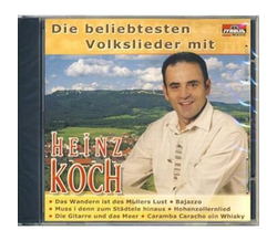 Die beliebtesten Volkslieder mit Heinz Koch