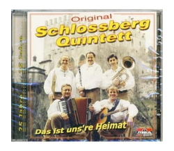 Schlossberg Quintett - Das ist unsre Heimat