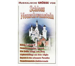 Musikalische Gre vom Schloss Neuschwanstein