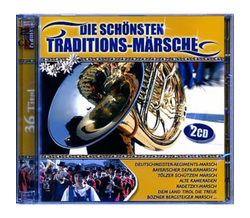 Die sch�nsten Traditions-M�rsche 36 Titel 2CD