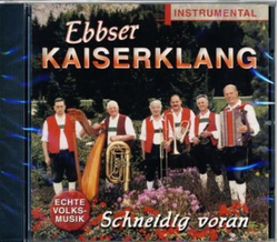 Ebbser Kaiserklang - Schneidig voran Instrumental