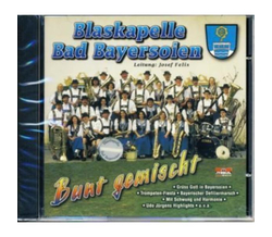 Blaskapelle Bad Bayersoien - Bunt gemischt (Instrumental)