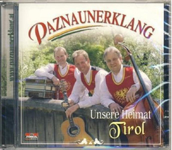 Paznaunerklang - Unsere Heimat Tirol