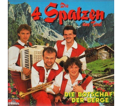 Die 4 Spatzen aus Tirol - Die Botschaft der Berge LP 1988...