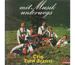 Orig. Tyrol Sextett - Mit Musik unterwegs 1977 LP Neu