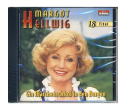 Margot Hellwig - Ein M�rchenschlo� in den Bergen
