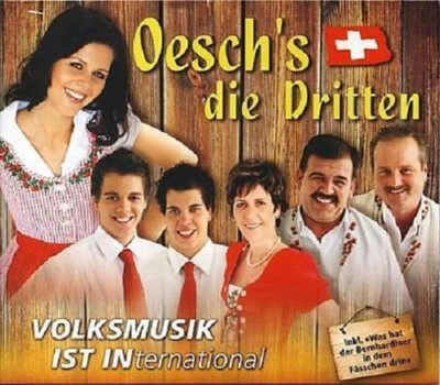 Oeschs die Dritten - Volksmusik ist International