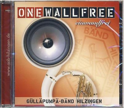 Gllpump-Bnd Hilzingen - Onewallfree / Einwandfrei
