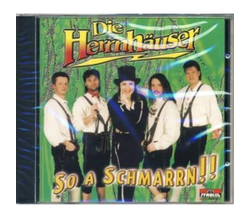 Die Herrnh�user - A so a Schmarrn