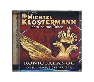 Michael Klostermann und seine Musikanten - Knigsklnge der Marschmusik