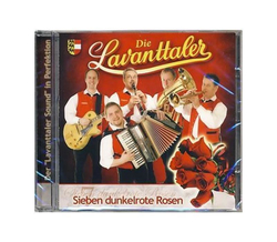 Die Lavanttaler - Sieben dunkelrote Rosen